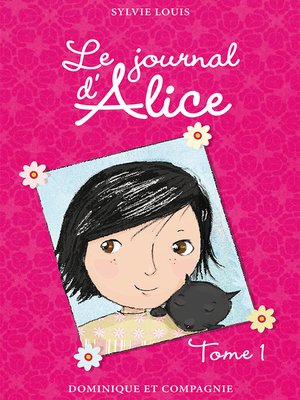 cover image of Le journal d'Alice--Tome 1